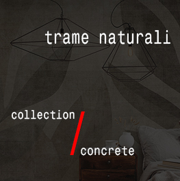 concrete / trame naturali