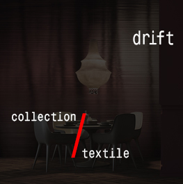 textile / drift